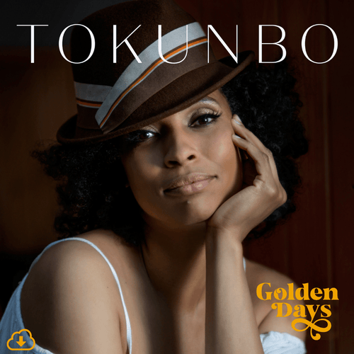 Cover for TOKUNBO's HiRes Audio version of her Album 'Golden Days' containing title & download icon